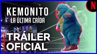 Kemonito La última caída  Tráiler oficial  Netflix [upl. by Hallagan]