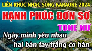 Liên Khúc Karaoke Nhạc Sống  Hạnh Phúc Đơn Sơn Tone Nữ  Karaoke Tuyệt Phẩm [upl. by Akinwahs]