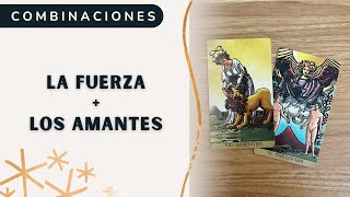 La fuerza  Los enamorados ✨ Combinaciones en el Tarot [upl. by Tamarra]