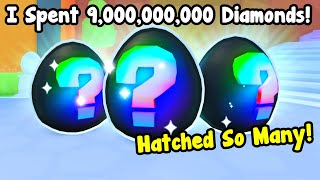 I Spent 9 Billion Diamonds And Hatched  Mystery Eggs In Pet Simulator 99 [upl. by Hgieloj376]