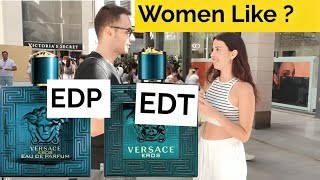 Girls reactions Versace eros EDT vs EDP  versace cologne [upl. by Dymoke]