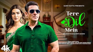 New Song 2024  Tere Dil Mein  Salman Khan  Kriti Sanon  New Hindi Song  Romantic Song [upl. by Haroppiz]