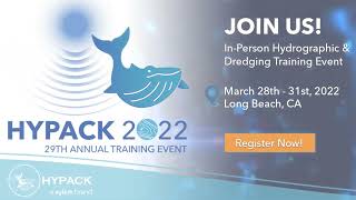 HYPACK 2022 Training Event [upl. by Eibbil]