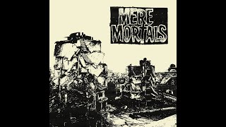 Mere Mortals – Condemned To Live 2023 [upl. by Prinz611]