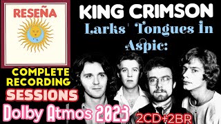 King Crimson Larks Tongues In Aspic Complete Recordings Sessions 2023 2CD2BR RESEÑA [upl. by Conall]