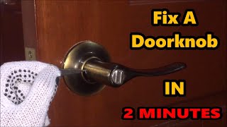 Fix A Doorknob IN 2 MINUTES [upl. by Ttevy]