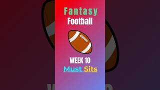 Fantasy Football WEEK 10 MUST SITS🏈🚨🏆shorts fantasyfootball fantasyfootballadvice [upl. by Sands]