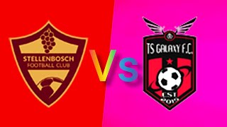 Stellenbosch FC Vs TS Galaxy South Africa MTN 8 Cup football match today Live 2024 [upl. by Arinaid334]