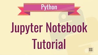 Jupyter Notebook Tutorial  Ipython Notebook Tutorial [upl. by Plante]