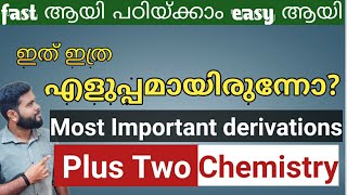 Plus Two Chemistry Most Important derivations Part 1 [upl. by Ettenim]