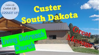 Church  Living Outreach  Custer SD  Good Music Great Message Nice Facility [upl. by Ardnuhsal]