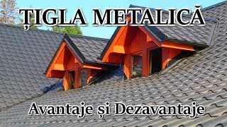 Tigla metalica  Avantaje si Dezavantaje [upl. by Wakeen702]