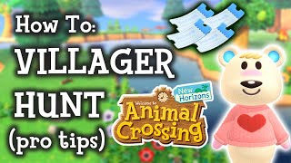 🔎 Animal Crossing New Horizons How To Villager Hunt [upl. by Durkin54]