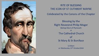 Mass Wednesday 23rd October  Chapter Mass amp Rite of Blessing the Icon of St Cuthbert Mayne [upl. by Ennairol]