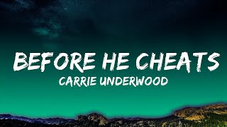 Carrie Underwood  Before He Cheats Lyrics Lyrics [upl. by Girhiny]