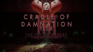 Destiny 2 OST  Cradle of Damnation UnworthyHeretical Omen Mix from POH DS [upl. by Munford]