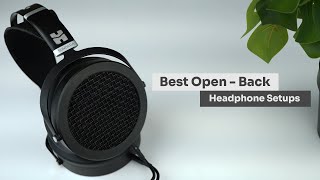 Best Open Back Headphone Setups For Beginners [upl. by Gaeta136]