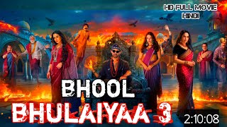 Bhool Bhulaiyaa 3  HD Full Movie Hindi  2024 [upl. by Aydidey]