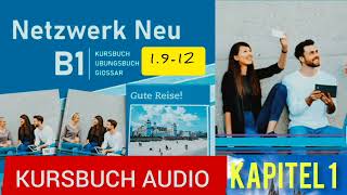 Netzwerk neu kursbuch B1 Audio KAPITEL 1 12b Gute Reise🇧🇪🇧🇪📣quot1912quot [upl. by Yaresed]