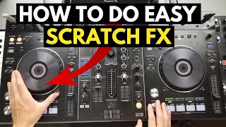 How to do Scratch FX to ANY SONG  DJ Tutorial 2023 Pioneer XDJRX XDJRX2 XDJRX3 [upl. by Zaslow24]