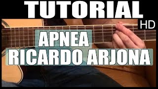 Como tocar guitarra  Apnea de Ricardo Arjona  Tutorial Guitarra HD Acordes Avanzados [upl. by Kerrill]