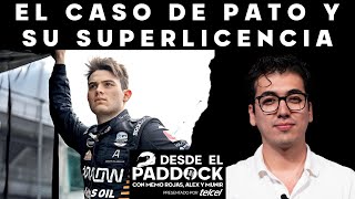 El caso de Pato y su superlicencia  DESDE EL PADDOCK  CAPÍTULO 28 [upl. by Sammons249]