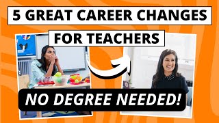 Teacher Career Change  Transferable Teacher Skills  5 exciting career changes for teachers [upl. by Adama]