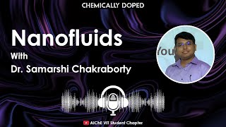 Nanofluids with Dr Samarshi Chakraborty [upl. by Laidlaw466]