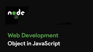 Master Node JS  Object in JavaScript  Web Development [upl. by Oemac]