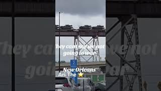 Are we Going War neworleans army tanks spotted [upl. by Solraced]