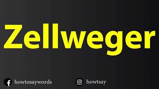 How To Pronounce Zellweger [upl. by Elvina]