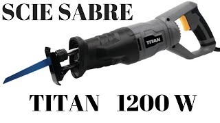 SCIE SABRE 1200 W TITAN BRICODEPOT [upl. by Chauncey]