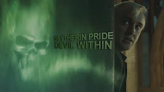 Slytherin Pride  The Devil Within [upl. by Olnee883]