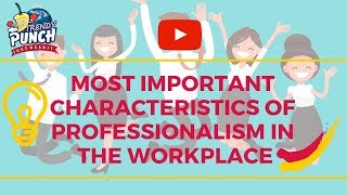 Top 10 Characteristics of Professionalism in the Workplace [upl. by Nawad281]