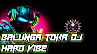 Balunga Toka HVIBE DJ RAJ X DJXLUCKY [upl. by Mudenihc]