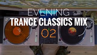 Evening Trance Classics mix on Vinyl 02 [upl. by Ariamo]