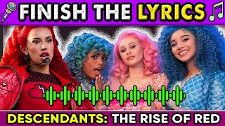 FINISH THE LYRICS🎵 Descendants‬ The Rise of Red  Life is Sweeter 🧁 with Ruby Rose Turner  Kylie [upl. by Morrell604]