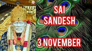 SAI SANDESH  3 NOVEMBER 2024 [upl. by Bigg]