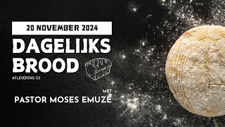 Ware aanbidding  Dagelijks Brood  20 november 2024 [upl. by Hellah405]