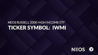 ETF of the Week NEOS Russell 2000 High Income ETF IWMI [upl. by Yrtneg]