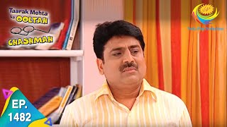 Taarak Mehta Ka Ooltah Chashmah  Episode 1482  Full Episode [upl. by Dougal]