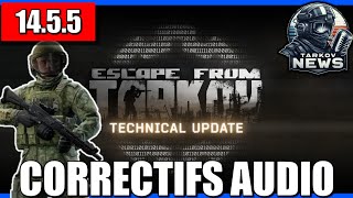 Des correctifs nécessaires  Patchnote 1455  NEWS Tarkov Fr [upl. by Atiuqrehs794]