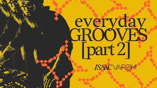 Everyday Grooves PART 2 • another GROOVY MIX to soundtrack your day [upl. by Shutz]