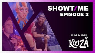 SHOWTIME  Episode 2 KOOZA  Cirque du Soleil [upl. by Alanah829]