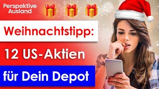 12 Perlen des USAktienmarkts zu Weihnachten [upl. by Tobi]