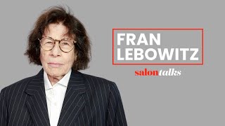 Fran Lebowitz on Trump quotA level of moral squalor so profoundquot  Salon Talks [upl. by Page286]