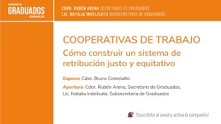 Cooperativas de trabajoCómo construir un sistema de retribución justo y equitativo  Económicas UBA [upl. by Serolod]