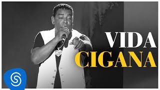 Raça Negra  Vida Cigana DVD Raça Negra amp Amigos Video Oficial [upl. by Damicke]