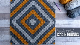 How to C2C Crochet IN ROUNDS stepbystep [upl. by Icnarf]