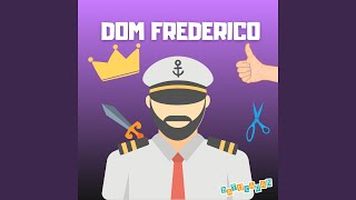 Dom Frederico [upl. by Wilda]